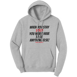 Stay Solid Hoodie (Player Proverbs)