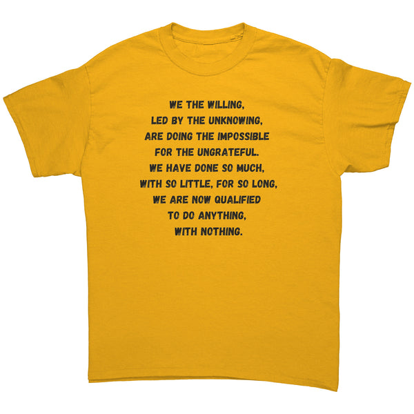 The "We The Willing" T- Shirt