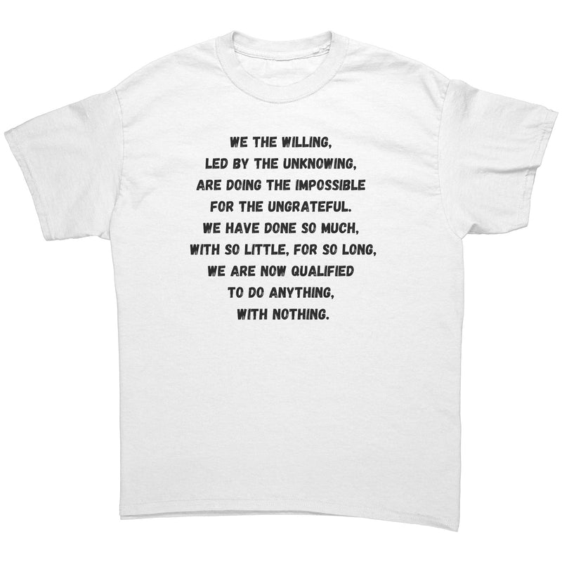 The "We The Willing" T- Shirt